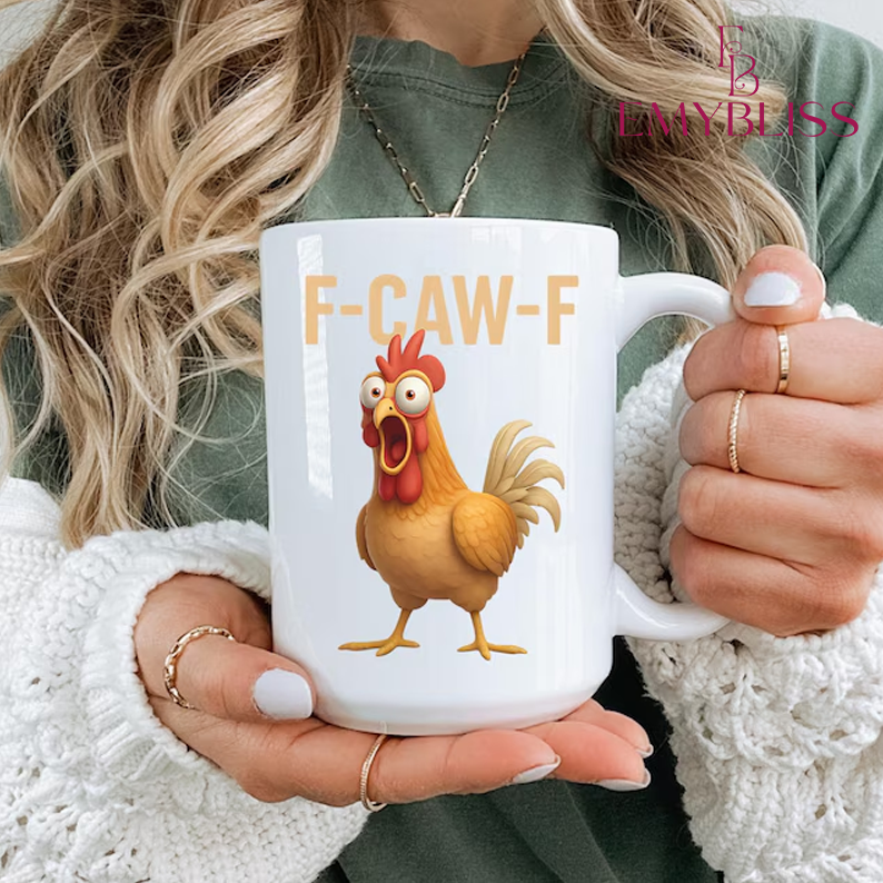 F-Caw-F Chicken Coffee Mug, Funny Gift