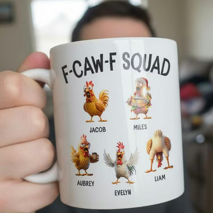 F-CAW-F Squad Mug Personalized – Funny Chicken Friends Gift for Besties, Coworkers, Custom Name Cup