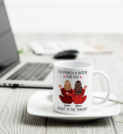 I'd Punch A Bitch For You Back View Pajamas Besties Personalized Mug, Christmas Funny Gift For Best Friends, BFF