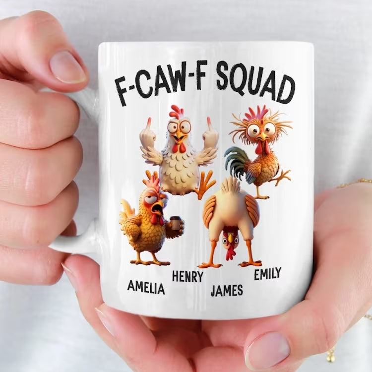 F-CAW-F Squad Mug Personalized – Funny Chicken Friends Gift for Besties, Coworkers, Custom Name Cup