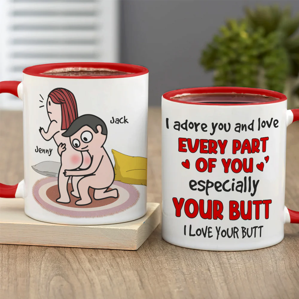 Love Your Butt - Personalized Coffee Mug for Wife, Girlfriend