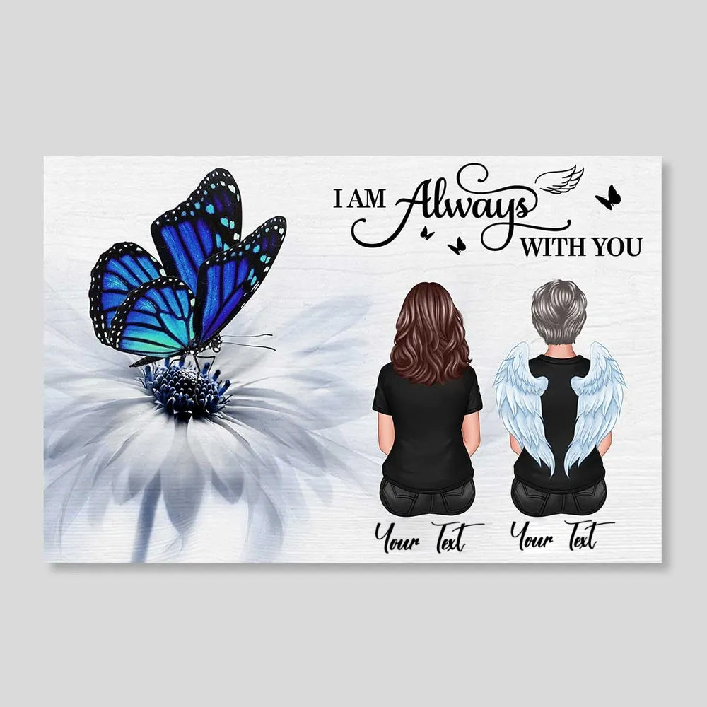 I Am Always With You Personalized Poster, Sympathy Gift