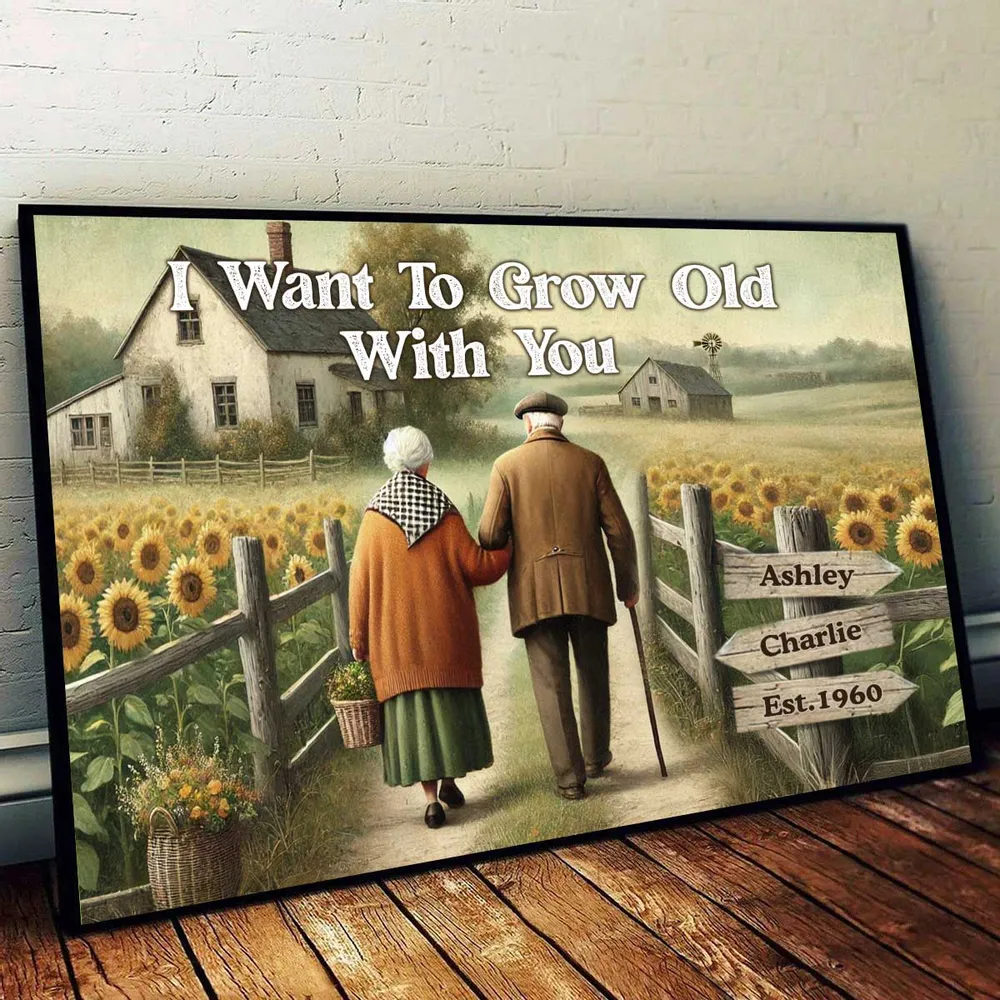 Couple Growing Old Together Personalized Poster, Heartfelt Gift For Him, For Her