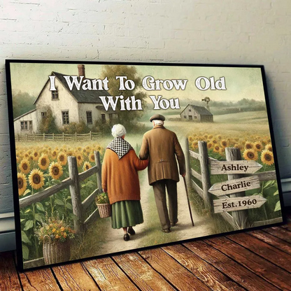 Couple Growing Old Together Personalized Poster, Heartfelt Gift For Him, For Her